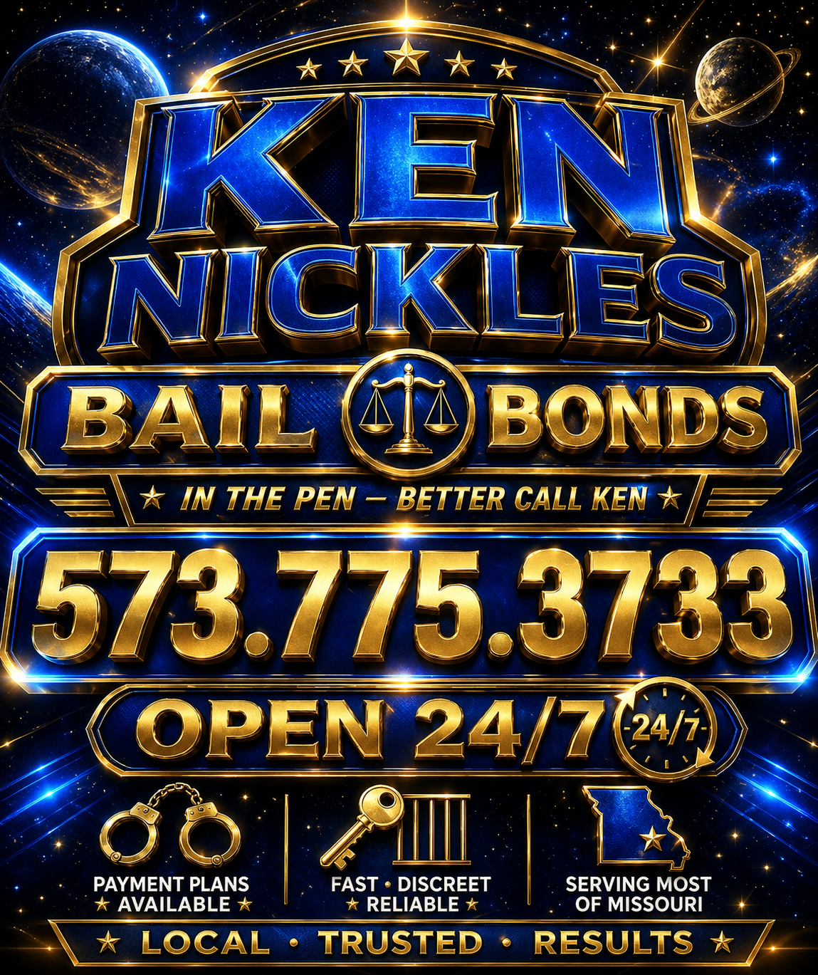 Ken Nickles Bail Bonds — In the Pen, Better Call Ken — 573.775.3733, Open 24/7